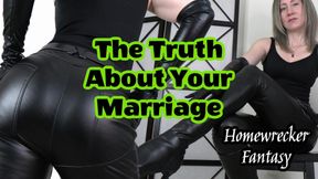 The Truth About Your Marriage Homewrecker Fantasy