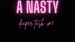 A Nasty Diaper Task #1