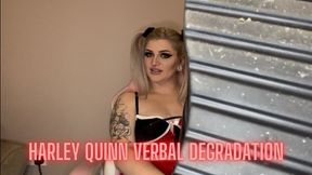 Harley Quinn Verbally Degrades You