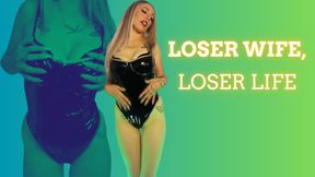 Loser Wife, Loser Life