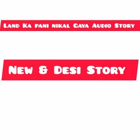 Land Se Pani Nikal Gaya Audio Story