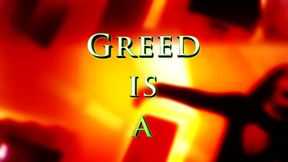 Greed Is A Sin