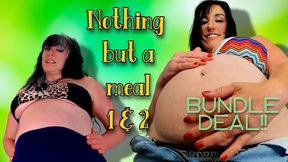 BUNDLE DEAL ; Nothing but a meal 1 & 2