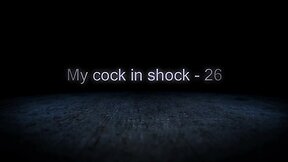 My cock in shock-26. E-stim. Estim. NO HFO. 2 cumshots