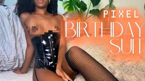 Pixel Birthday Suit