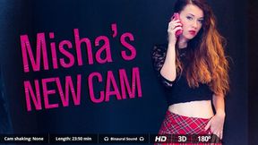 Mishas New Cam