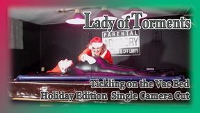 Vac bed tickling with the Lady of Torments - Holiday Edition - SINGLE Camera Cut HD MP4