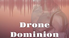 Welcome to the Drone Dominion