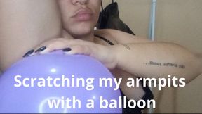Scratching my armpits with a balloon