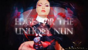4K Edge For The Unholy Nun