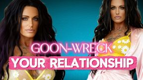 GOON WRECK YOUR RELATIONSHIP- Homewrecker MistressRavenFD gives you JOI as She convinces you to cheat on your wife-girlfriend