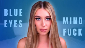 Blue Eyes Mind Fuck