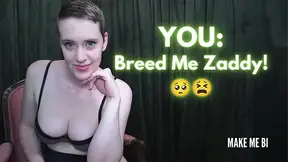 You: Breed Me Zaddy!