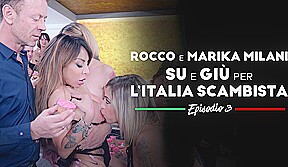 Rocco e Marika Milani su e giu per l'Italia Scambista - Episode 3, Scene #03
