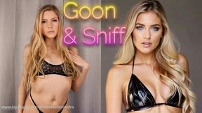 Goon and Sniff for us