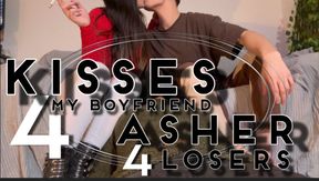 KISSES 4 MY BOY-FRIEND ASHER 4 LOSERS