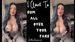 I want to cum All over your face - Topless Solo Masturbation