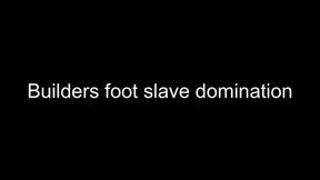 Gay builder foot slave domination