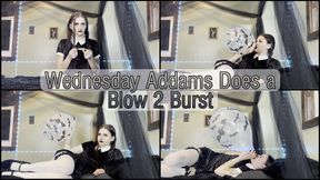 Wednesday Addams does a Blow 2 Burst