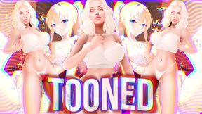 TOONED