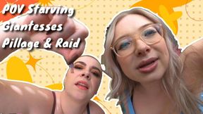 POV Starving Giantesses Pillage & Raid