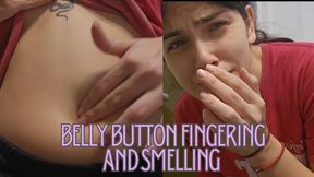 Belly button fingering and smelling