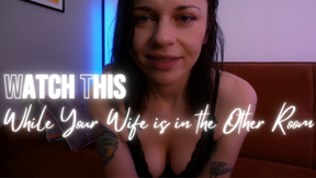 Watch This While Your Wife is in the Other Room – the risky temptation that turns your sneaky strokes into an obsession