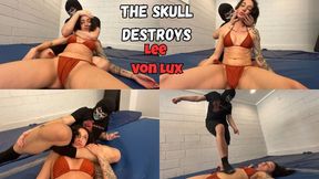 Lee Von Lux Meets The Skull