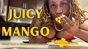 Juicy Mango | Food Play and Sensual Domination with Temptress Mango