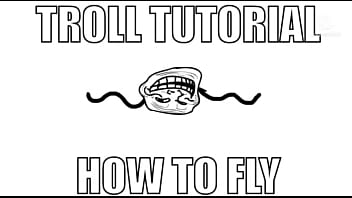 Troll Tutorial: How to fly/Trollge Incident: &#039_The Wrong World&quot_
