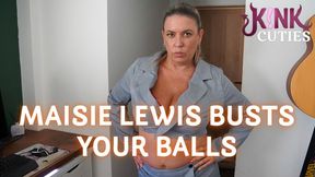 Maisie Lewis Busts Your Balls