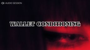 WALLET CONDITIONING [AUDIO ONLY]