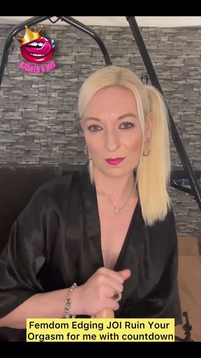 Femdom Edging JOI Ruin Your Orgasm for Me with Countdown.