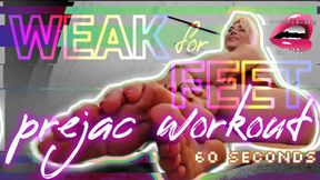 Prejac Workout: Weak for Feet #2 - Foot Worship JOI Timer [1 Minute] w Mesmerizing Moans