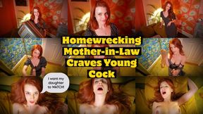 Homwrecking Mother-in-Law Craves Young Cock