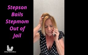 stepson bails stepmon out of prison