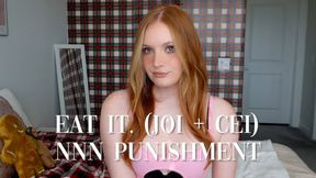 EAT IT. NNN Punishment