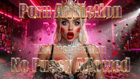 Porn Addiction Installation - No Pussy Allowed