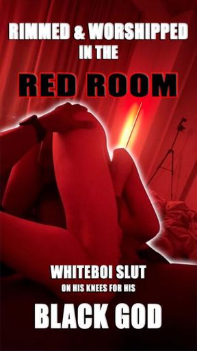 Rimmed & Worshipped in the Red Room – WHITEBOI Serves His BLACK GOD with His Mouth, Tongue & Ass