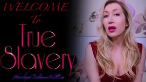 Welcome To True Slavery
