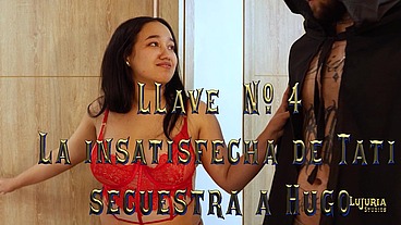 ¿JUGAMOS CON LAS LLAVES? CAP 5 “La insatisfecha de Tati secuestra a Hugo”