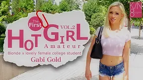 Hot Chick Amateur Blonde X Lovely Female College student 18+ Gabi Gold Vol2 - Gabi Gold - Kin8tengoku