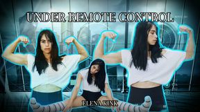 UNDER REMOTE CONTROL