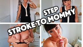 Stroke To Step Mommy