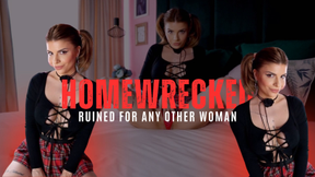 HomeWrecked- Ruined for any other woman