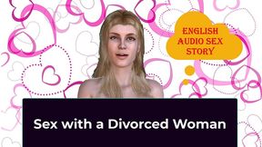 sex with a divorced woman - english audio sex story