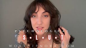 Psychological Slut
