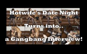 Hotwife's Date Night Turns Into a Gangbang Job Interview