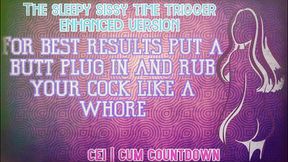 AUDIO ONLY - The Sleepy Sissy Time Trigger Enhanced Audio