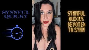 Synnful Quicky: Devoted to Synn